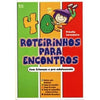 40 Roteirinhos Para Encontros Crianças e Pré-Adolescentes - Priscila Laranjeiras
