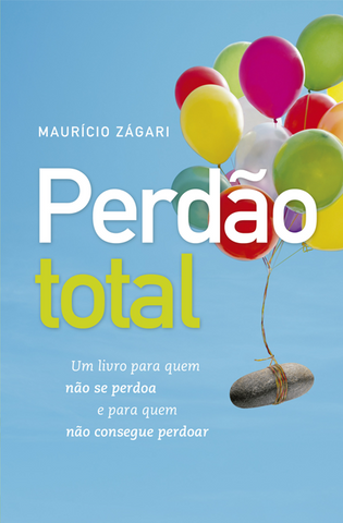 Perdão Total - Maurício Zágari