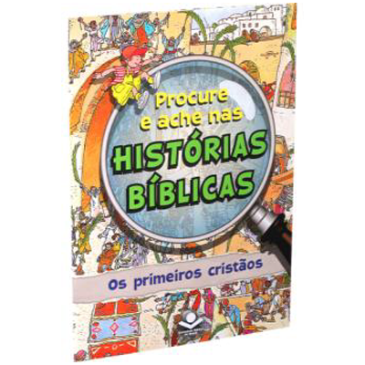 Procure e Ache nas Histórias Bíblicas - Os Primeiros Cristãos