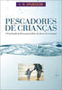 Pescadores de Crianças - C. H. Spurgeon